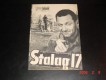 1847: Stalag 17 (Billy Wilder) William Holden, Don Taylor, Otto Preminger, Robert Strauss, Harvey Lembeck, Richard Erdman, Peter Graves, Neville Brand, Sig Ruman, Michael Moore, Peter Baldwin, Robert Shawley, William Pierson, Gil Stratton jr.