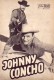 240: Johnny Concho (Don McGuire) Frank Sinatra,  Phyllis Kirk, Harry Bartell, Howard Petrie, Wallace Ford, Robert Osterloh, Dan Riss, Willis Bouchey, Dorothy Adams, Jean Byron, WIlliam Conrad, Christopher Dark, Leo Gordon, Claude Akins, Keenan Wynn