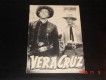 2466: Vera Cruz ( Robert Aldrich ) Gary Cooper,  Burt Lancaster,  Cesar Romero, Denise Darcel, Sarita Montiel, George Macready, Ernest Borgnine, Morris Ankrum