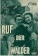 4073: Ruf der Wälder (Franz Antel ) Hans-Jürgen Bäumler, Mario Girotti, Gerhard Riedmann, Johanna Matz, Paul Hörbiger, Rudolf Prack, Ellen Farner, Judith Dornys, Rolf Olsen