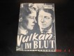 731: Vulkan im Blut (Gilles Grangier) Jean Gabin,  Paul Frankeur,  Renee Faure, Monique Melinand, Jose Quaglio, Claude Sylvain, Georgette Anys, R. Palmer, Jean Louis Bras, H. Cremieux, Leonce Corne, Mille. Florelle, O. Oettly