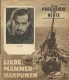 1754: Liebe Männer und Harpunen ( Walfänger ) Allan Bohlin, Eric Berglund,