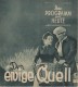 1562: Der ewige Quell, Eugen Klöpfer, Lina Carstens,