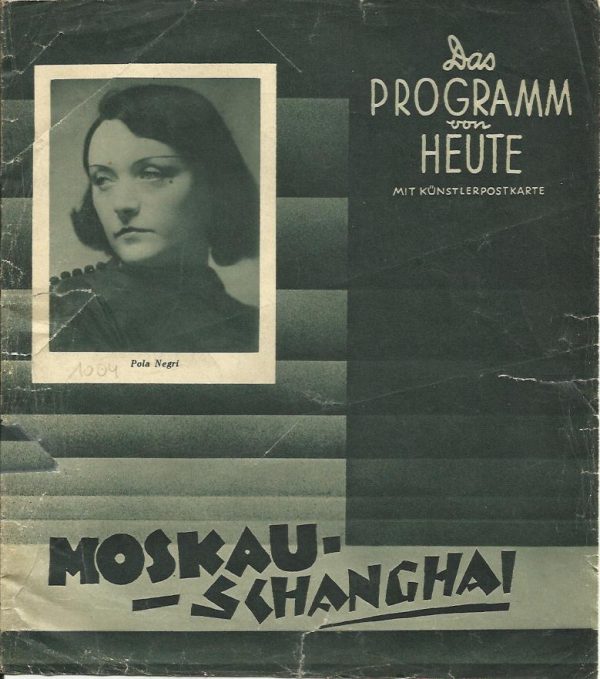 1004: Moskau - Shanghai, Pola Negri, Gustav Diessl,