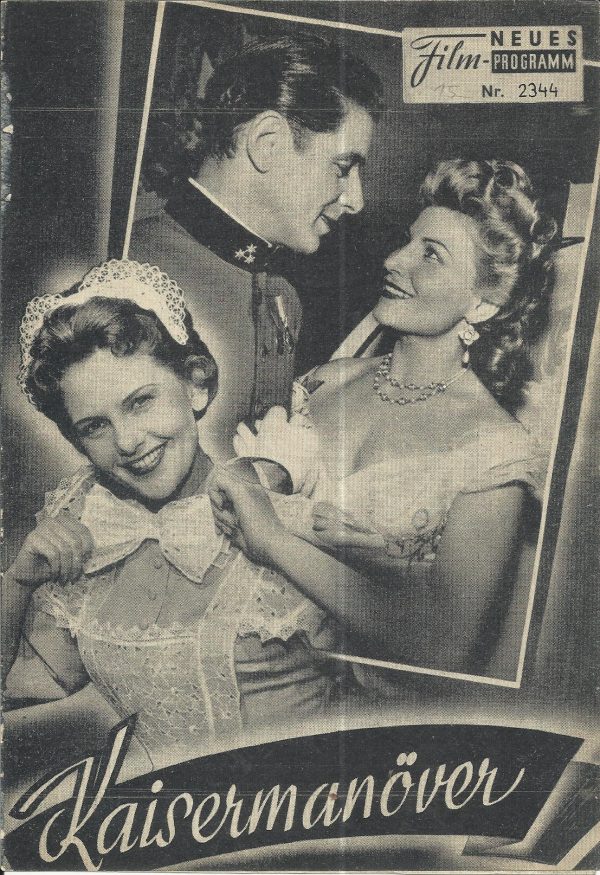 2344: Kaisermanöver (Franz Antel) Winnie Markus, Hans Moser, Oskar Sima, Rudolf Prack, Harry Hardt, Hannelore Bollmann, Walter Müller, Erik Frey, Gunther Philipp, Josef Meinrad, Susi Nicoletti, Ilse Peternell, Benno Smytt