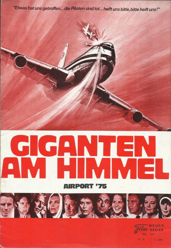 140: Giganten am Himmel ( Airport 1975 ) Charlton Heston, Myrna Loy, Linda Blair, Karen, Black,George Kennedy, Dana Andrews, Gloria Swanson, Efrem Zimbalist jr.,