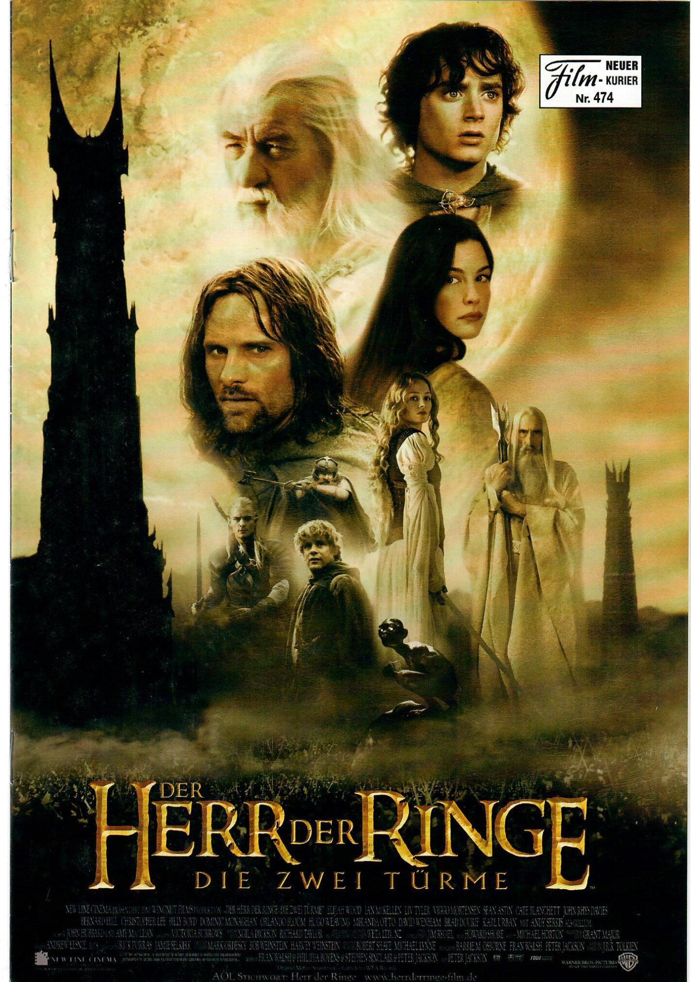 474: Der Herr der Ringe - Die zwei Türme ( Peter Jackson ) Liv Tylor, Christopher Lee, Elijah Wood, Sean Astin, Viggo Mortensen, Ian McKellen, Dominic Monaghan, Billy Boyd, Orlando Bloom, John Rhys-Davies, Andy Serkis, Bernard Hill,