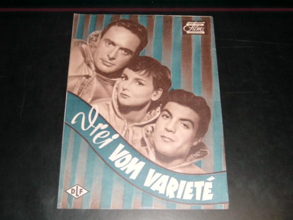 Drei vom Variete, Ingrid Andree, Peter Pasetti, Paul Dahlke,