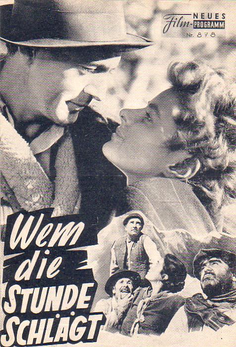878: Wem die Stunde schlägt (Sam Wood) Gary Cooper, Ingrid Bergmann, Akim Tamiroff, Katina Paxinou, Arturo de Cordova, Vladimir Sokoloff, Mikhail Rasumny Fortunio Bonanova, Eric Feldary, Joseph Calleia
