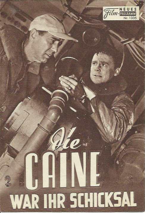 1335: Die Caine war ihr Schicksal (Edward Dmytryk) Humphrey Bogart, Jose Ferrer, Van Johnson, Fred MacMurray, Robert Francis, May Wynn, Tom Tully, E. G. Marshall, Arthur Franz, Lee Marvin, Warner Andersen, Claude Akins, Katharine Warren, Jerry Paris, Ste