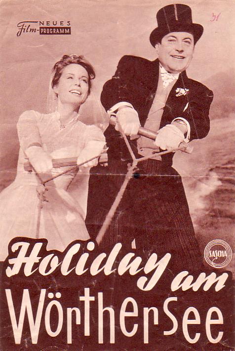 05: Holiday am Wörthersee (Hanns Schott-Schöbinger) ( Einfärbige Ausgabe ) Walter Müller, Wera Frydtberg, Hans Richter, Loni Heuser, Kurt Großkurth, Beppo Brem, Margret Aust, Georg Bucher, Kai Fischer, Trude Hesterberg, Sonja Sorell, Ursula Köster, Maria
