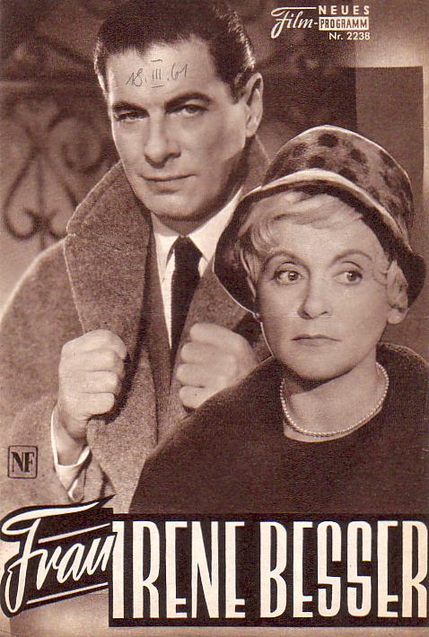 2238: Frau Irene Besser (John Olden) Luise Ullrich, Rudolf Prack, Ellen Schiers, Albert Lieven, Peer Schmidt, Margitta Scherr, Oliver Grimm, Harald Maresch, Helga Schlack, Hermann Thimig, Carl Wery, Willi Rose