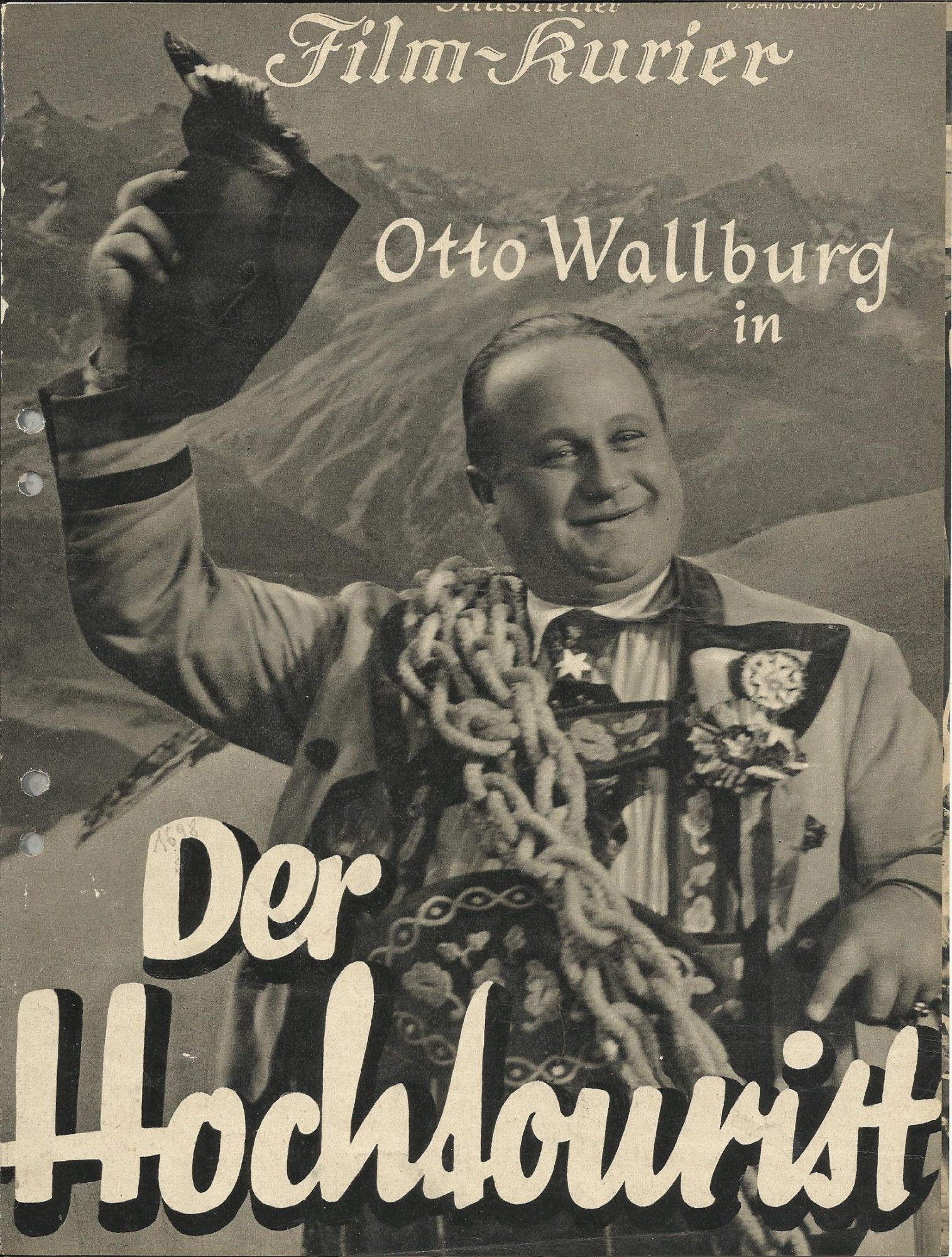 1698: Der Hochtourist ( Alfred Zeisler ) Otto Wallburg, Erika Gläßner, Maria Solveg, Eugen Rex, Theo Shall, Wolfgang Zilzer, Max Ehrlich, Trude Berliner, Leopold von Ledebur, Heinz Bille, Eric Ode, Fritz La Fontane, Wollmann, Edgar Pauly, Fritz Eggerth, G