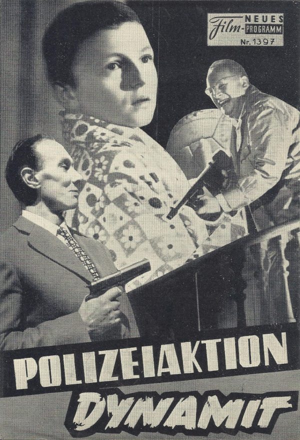 1397: Polizeiaktion Dynamit (Gilles Grangier) Jeanne Moreau, Gert Fröbe, Reggie Nalder, Clément Harari, Paul Meurisse, Charles Boullaud, Lucien Raimbourg, Serge Reggiani, Bertrand Borie, Simone Renant, Pierre Jourdan