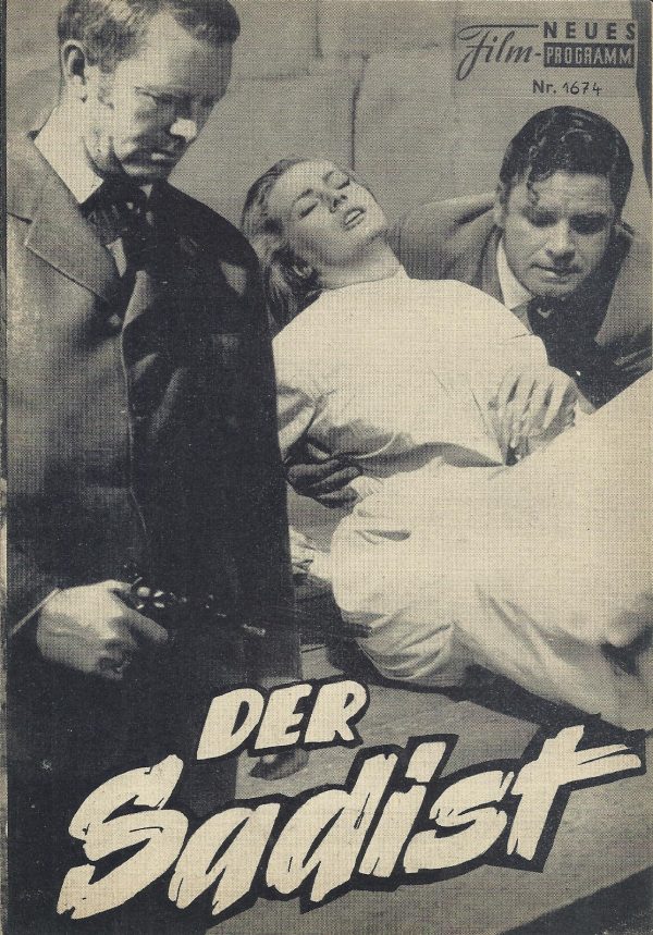 1674: Der Sadist (Gerd Oswald) Anita Ekberg, Sterling Hayden, Anthony Steel, Peter Walker, John Wengraf, Iphigenie Castiglioni, Jerry Barclay, Robert Adler, Tom McKee, Gage Clarke