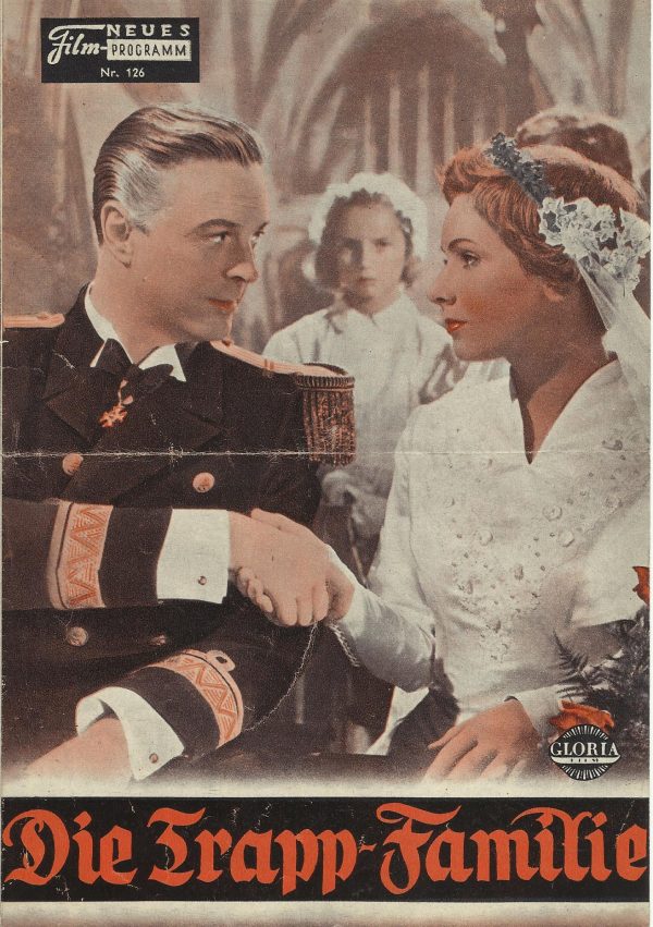 126, Die Trapp Familie (Wolfgang Liebeneiner) (Farbe) Ruth Leuwerik, Maria Holst, Hans Holt, Josef Meinrad, Friedrich Domin, Hilde von Stolz, Gretl Theimer, Franz Muxeneder, Liesl Karlstadt, Karl Ehmann, Agnes Windeck, Alfred Balthoff, Hans Schumm