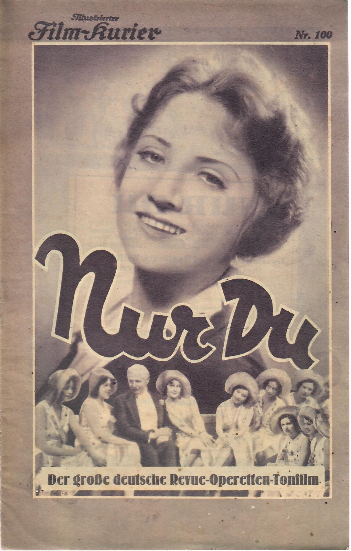 IFK: Nr:100 : Nur Du ( Willi Wolff ) Charlotte Ander, Walter Janssen, Fritz Schulz, Anita Dorris, Paul Hörbiger,