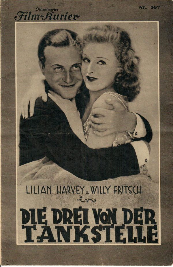 IFK: Nr: 107 : Die drei von der Tankstelle ( Wilhelm Thiele ) Lilian Harvey, Willy Fritsch, Heinz Rühmann, Fritz Kampers, Kurt Gerron, Olga Tschechowa,