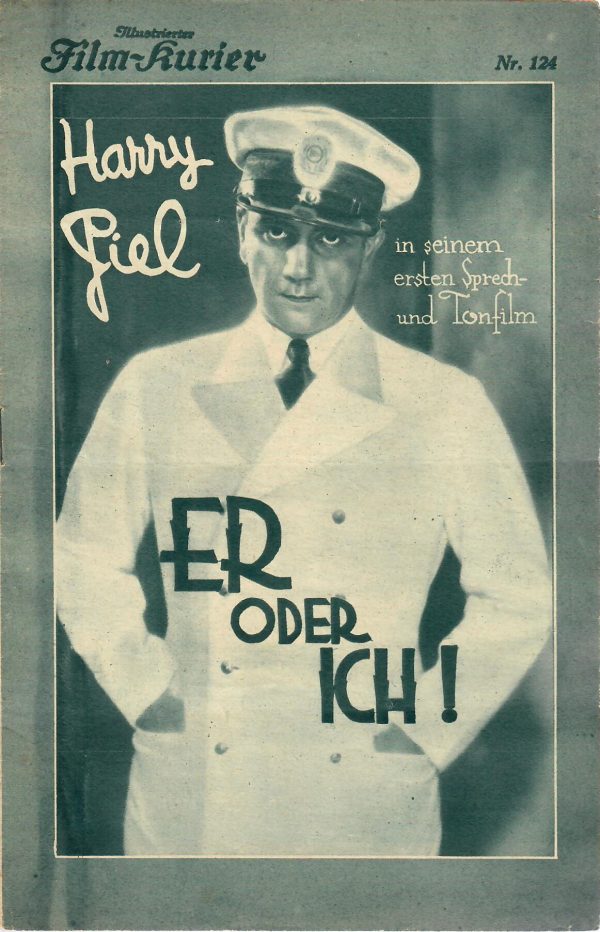 IFK: Nr: 124 : Er oder ich ( Harry Piel ) Harry Piel, Hans Junkermann, Valery Boothby,