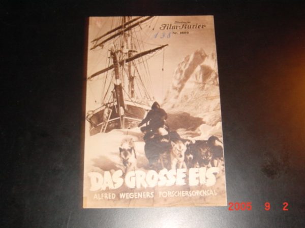 1609: Das grosse Eis ( Alfred Wegeners Forscherschicksal )
