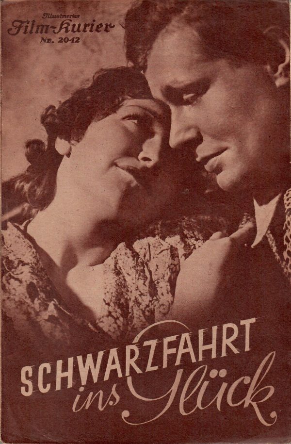 2042: Schwarzfahrt ins Glück ( Carl Boese ) Ruth Hellberg, Rene Deltgen, Volker von Collande, Viktoria von Ballasko, Ernst Waldow, Paul Dahlke, Rudolf Platte, Ludwig Schmitz,