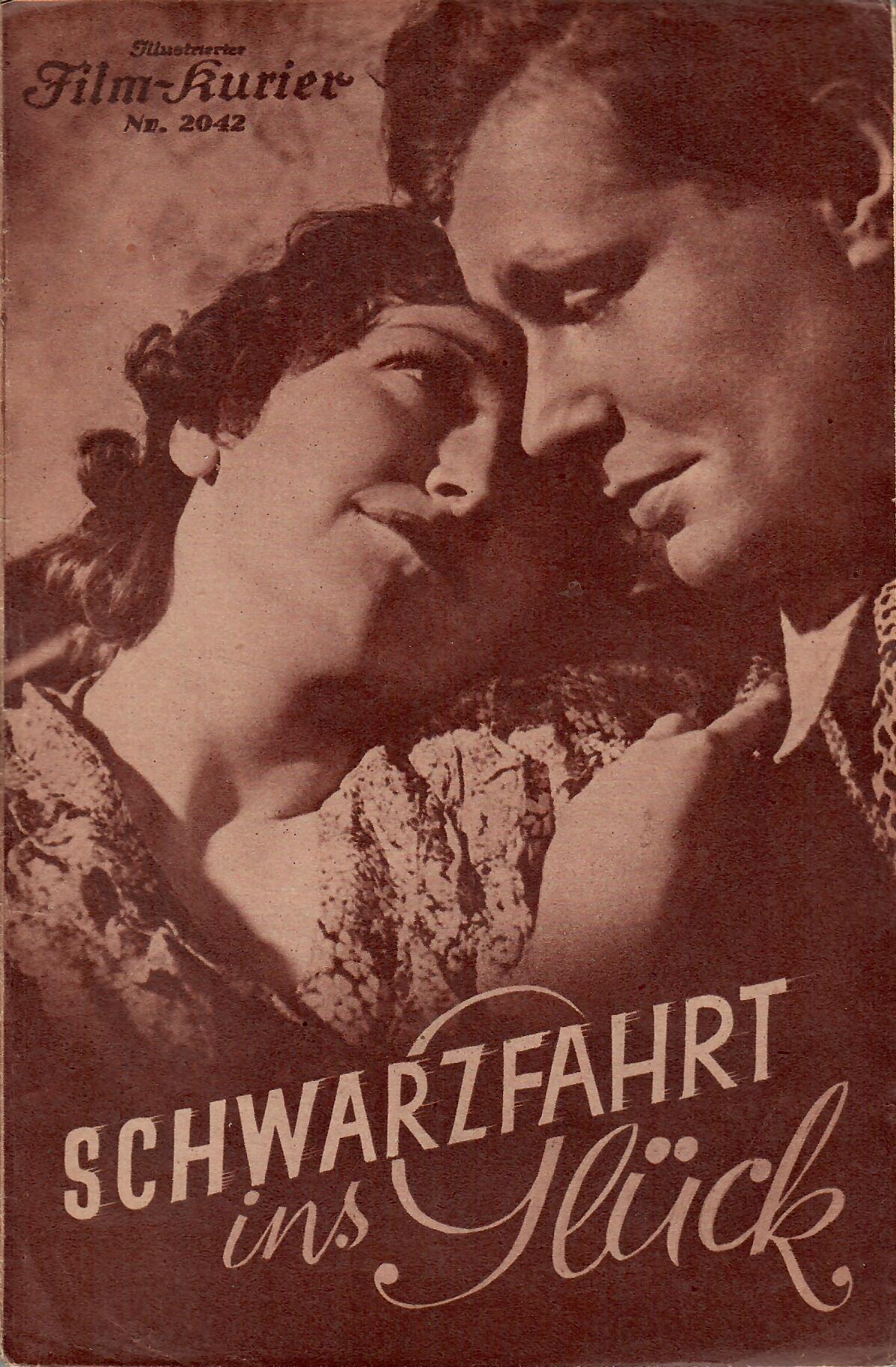 2042: Schwarzfahrt ins Glück ( Carl Boese ) Ruth Hellberg, Rene Deltgen, Volker von Collande, Viktoria von Ballasko, Ernst Waldow, Paul Dahlke, Rudolf Platte, Ludwig Schmitz,