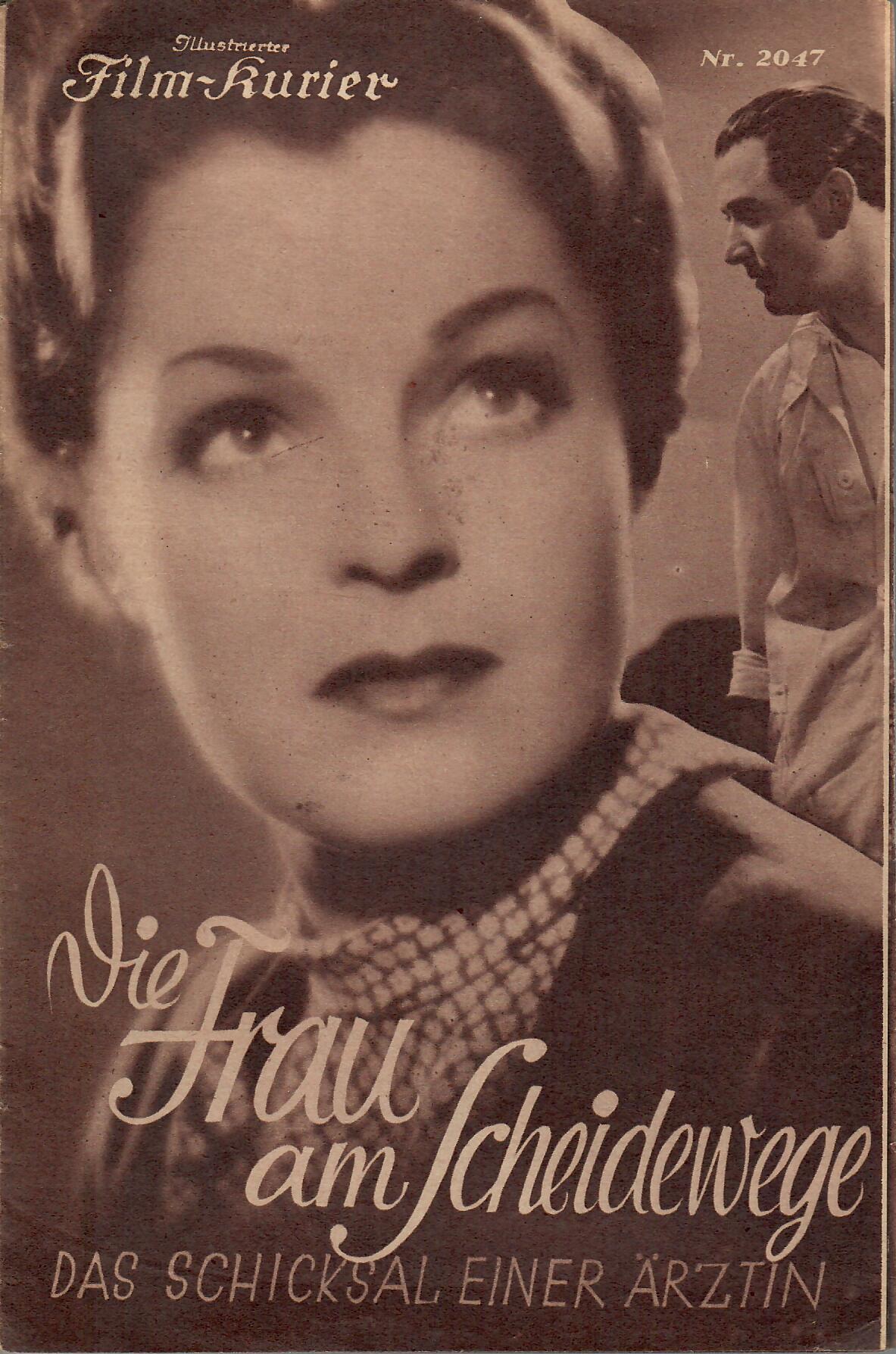 2047: Die Frau am Scheidewege ( Josef von Baky ) Ewald Balser, Magda Schneider, Karin Hardt, Hans Söhnker, Ilse Fürstenberg, Willy Schur, Georg Alexander, Ernst Waldow, Margarete Schön,