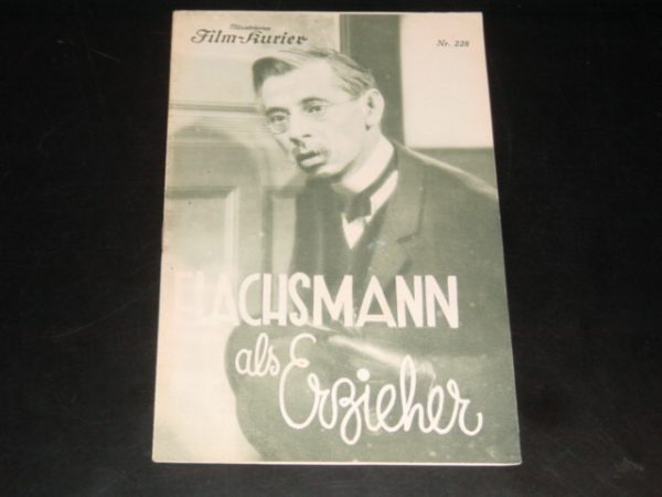 IFK: Nr: 228 : Flachsmann als Erzieher ( Otto Ernst ) Paul Henkels, Alfred Braun, Charlotte Ander, Curt Lilien, Carl de Vogt, Rolf Weih,