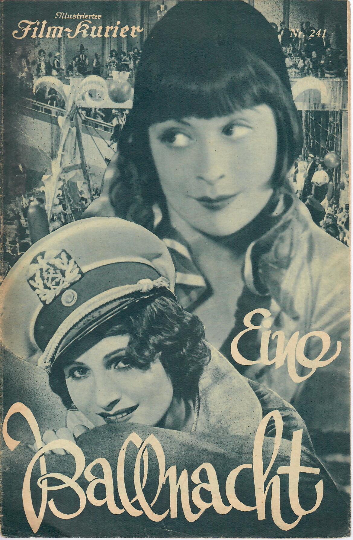 IFK: Nr: 241 : Eine Ballnacht ( und das ist die Hauptsache ) ( Joe May ) Nora Gregor, Harry Liedtke, Ursula Grabley, Robert Thoeren, Otto Wallburg, Fritz Odemar, Jacob Tiedtke, Julius Falkenstein,