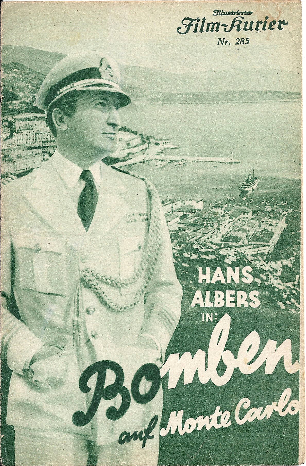 IFK: Nr: 285 : Bomben auf Monte Carlo, Hans Albers, Anna Sten, Heinz Rühmann, Ida Wüst, Karl Etlinger, Kurt Gerron, Peter Lorre, Rachel Devirys,