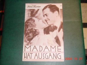 IFK: Nr: 319 : Madame hat Ausgang ( Wilhelm Thiele ) Liane Haid, Hans Brausewetter, Hilde Hildebrand, Elisabeth Pinajeff, Albert Prejan,