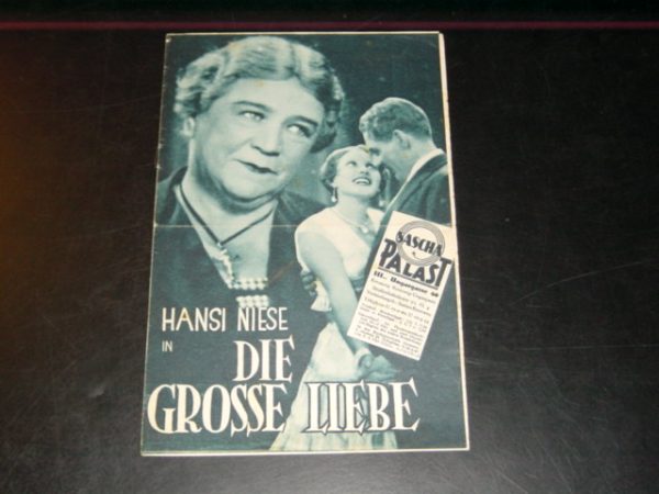 IFK: Nr: 329 : Die grosse Liebe ( Premiere ) Hansi Niese Attila Hörbiger