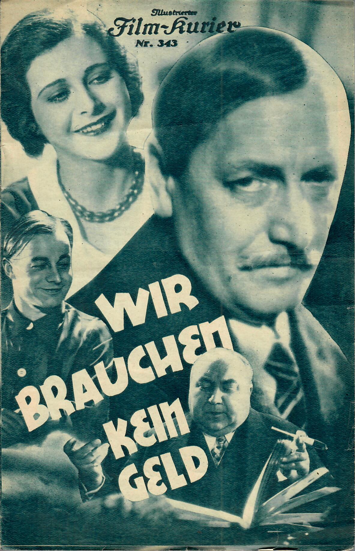IFK: Nr: 343 : Wir brauchen kein Geld ( Carl Boese ) Hedy Lamarr, Hans Moser, Kurt Gerron, Heinz Rühmann, Ida Wüst,