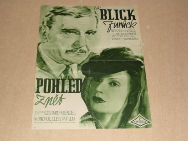 Ein Blick zurück, Rudolf Forster, Gustav Diessl, H. Weissner,