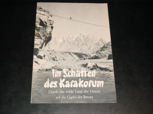 Im Schatten des Karakorum ( Land der Hunza Gipfel Batura )