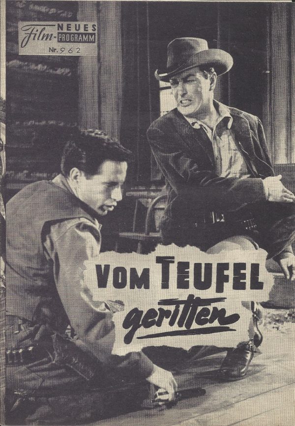 962: Vom Teufel geritten (Robert Parrish) Robert Taylor, Julie London, John Cassavetes, Donald Crisp, Charles McGraw, Royal Dano, Richard Erdmann, Douglas Spencer, Ray Teal