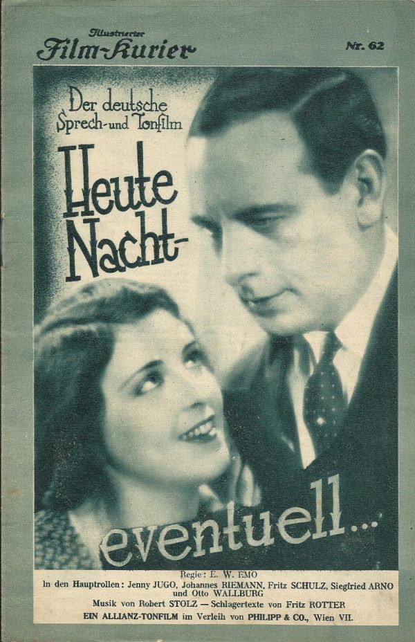 IFK: Nr: 62 : Heute Nacht eventuell Jenny Jugo, Johannes Riemann, Siegfried Arno, Otto Wallburg,