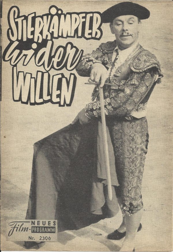 2306: Stierkämpfer wider Willen (Stig Olin) Nils Poppe, Harriet Anderson, Yvonne Lombard, Sigge Fürst, Git Gay, Sven-Eric Gamble, Georg Adelly, Gösta Bernhard, Fritjot Billquist, Rolf Botvid, Jaime Avellan