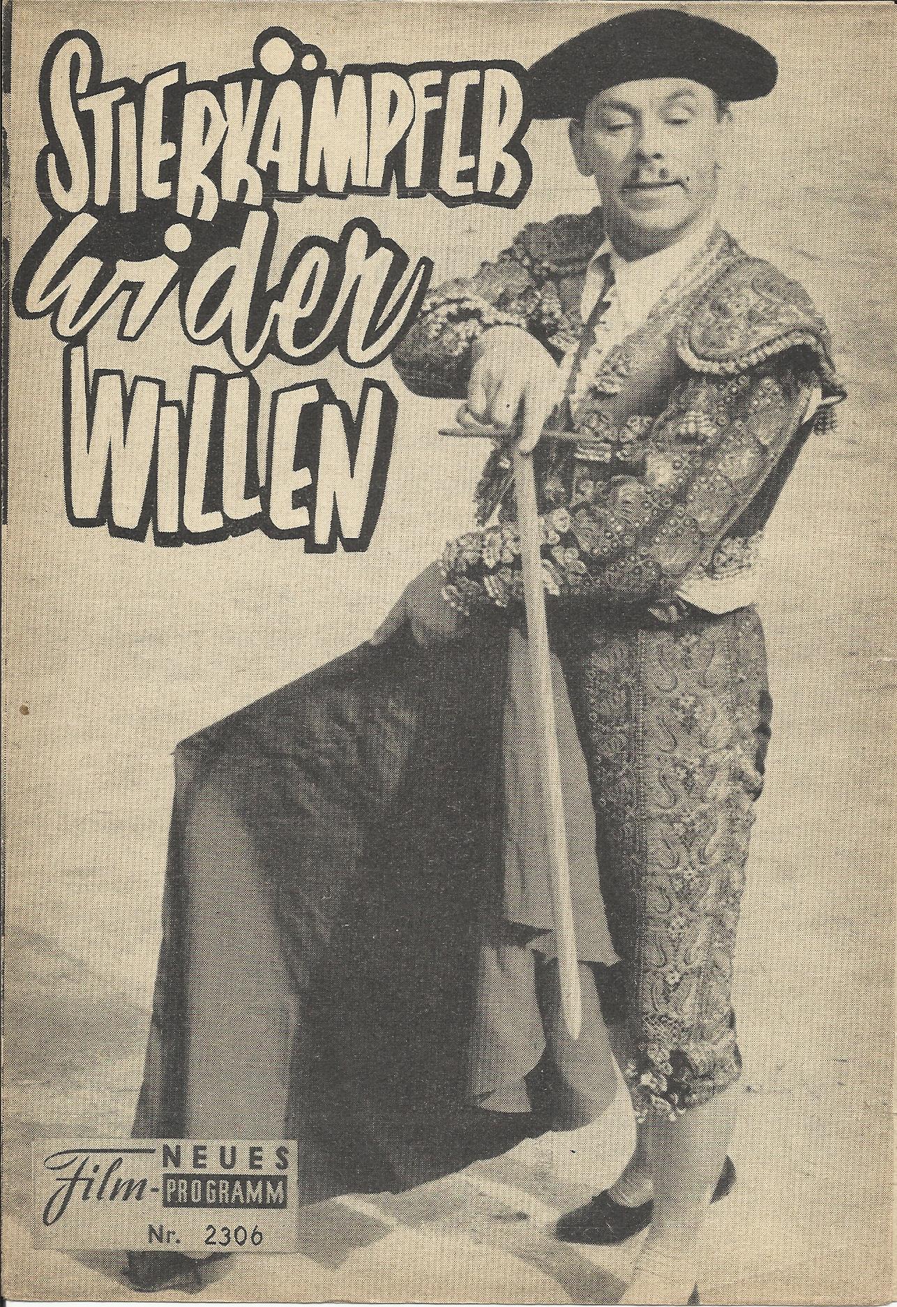 2306: Stierkämpfer wider Willen (Stig Olin) Nils Poppe, Harriet Anderson, Yvonne Lombard, Sigge Fürst, Git Gay, Sven-Eric Gamble, Georg Adelly, Gösta Bernhard, Fritjot Billquist, Rolf Botvid, Jaime Avellan