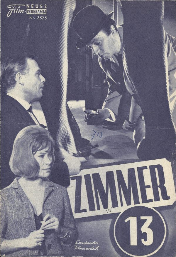 3575: Zimmer 13 ( Edgar Wallace ) Karin Dor, Joachim Fuchsberger, Richard Häufler, Kai Fischer, Walter Rilla, Siegfried Schürenberg, Hans Clarin, Benno Hoffmann, Kurd Piieritz, Bruno W. Pantel, Erik Radolf, Eddi Arent