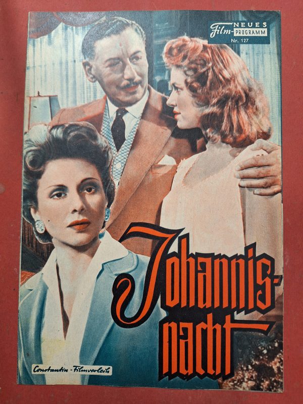 127: Johannisnacht (Harald Reinl) (Farbe hell) Willy Birgel, Hertha Feiler, Carla Rust, Erik Schuman, Ingrid Simon, Sonja Sutter, Carola Höhn, Wolfgang Preiss, Wolfgang Gruner, Paul Esser, Lucie Englisch, Konstantin Delcorix