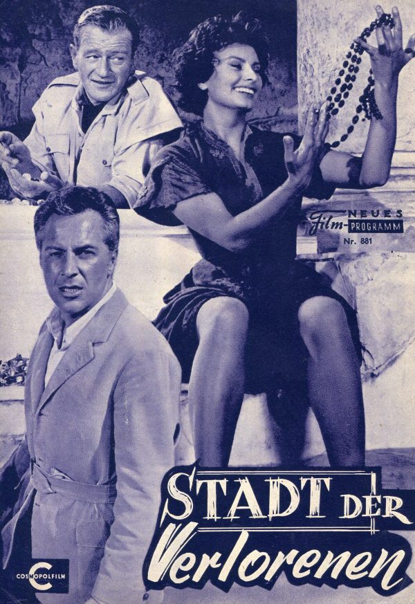 881: Stadt der Verlorenen (Henry Hathaway) John Wayne, Sophia Loren, Rossano Brazzi, Kurt Kasznar, Sonia Moser, Angela Portaluri