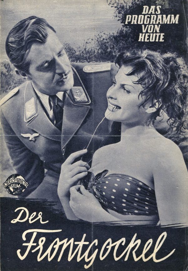 416: Der Frontgockel, Peter Pasetti, Herbert Hübner, Harald Juhnke, Beppo Brem, Nadja Regin, Margarete Haagen,
