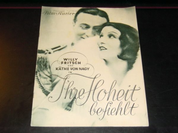 1559: Ihre Hoheit befiehlt, Willy Fritsch, Käthe von Nagy,