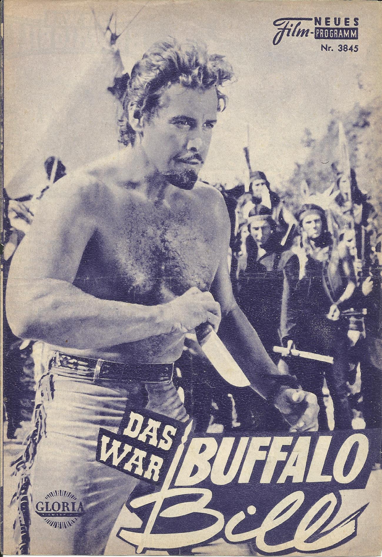 3845: Das war Buffalo Bill (J. W. Fordson) Gordon Scott, Jan Hendriks, Ingeborg Schöner, Hans v. Borsody, Roldano Lupi, Mirko Ellis, Peter Lull, Fiodor Chaliapin