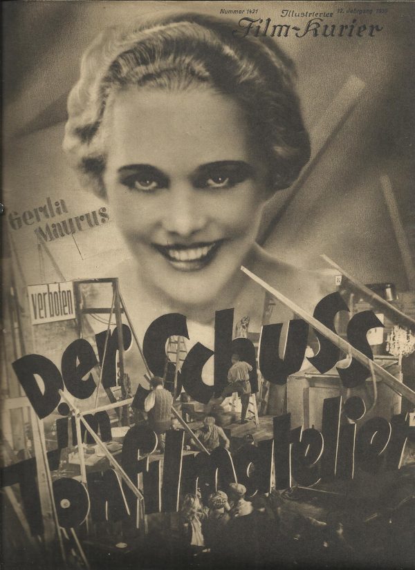 1421: Der Schuss im Tonfilmatelier ( Kurt Siodmak ) Gerda Maurus, Harry Frank, Paul Kemp, Berthe Ostyn,
