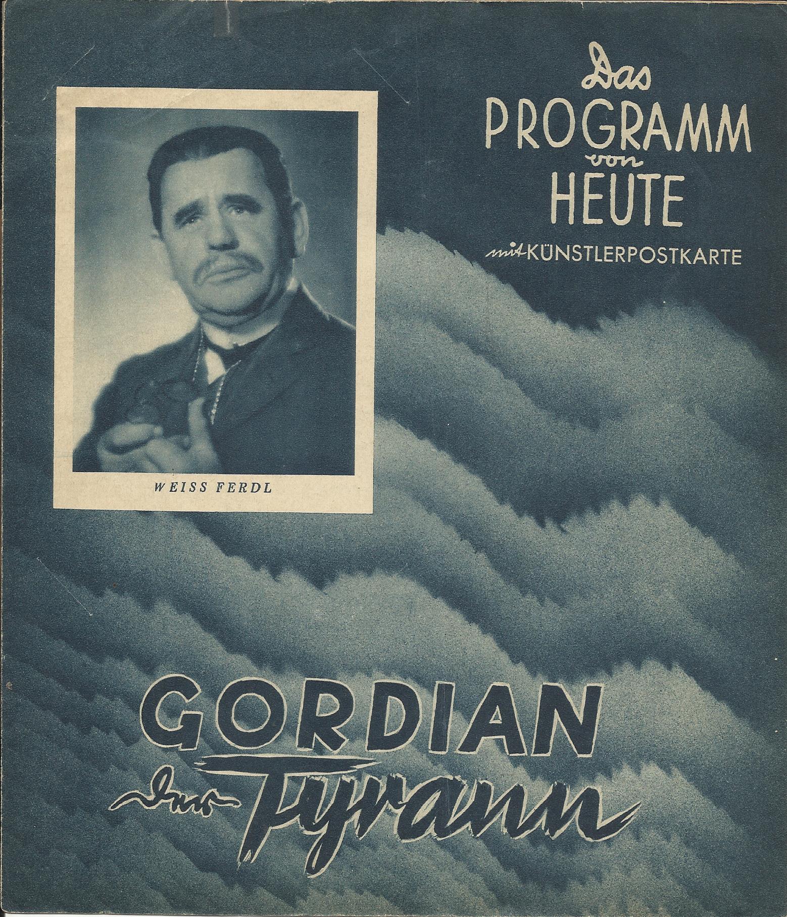 1092: Gordian der Tyrann, Weiss Ferdl, Paul Richter,