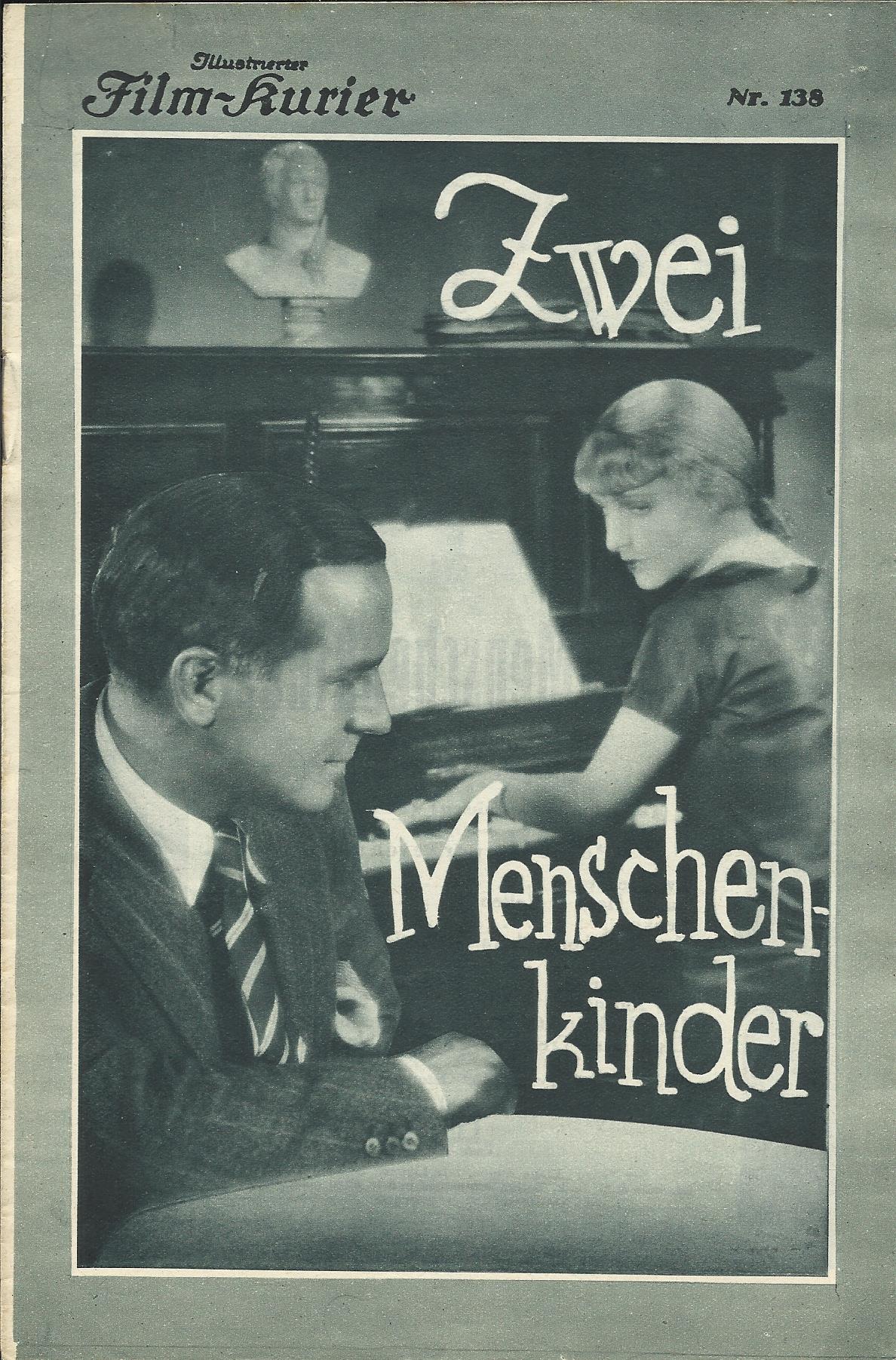 IFK: Nr: 138 : Zwei Menschenkinder ( Namensheirat ) Evelyn Holt, Walter Rilla, Ida Wüst, Oskar Marion,