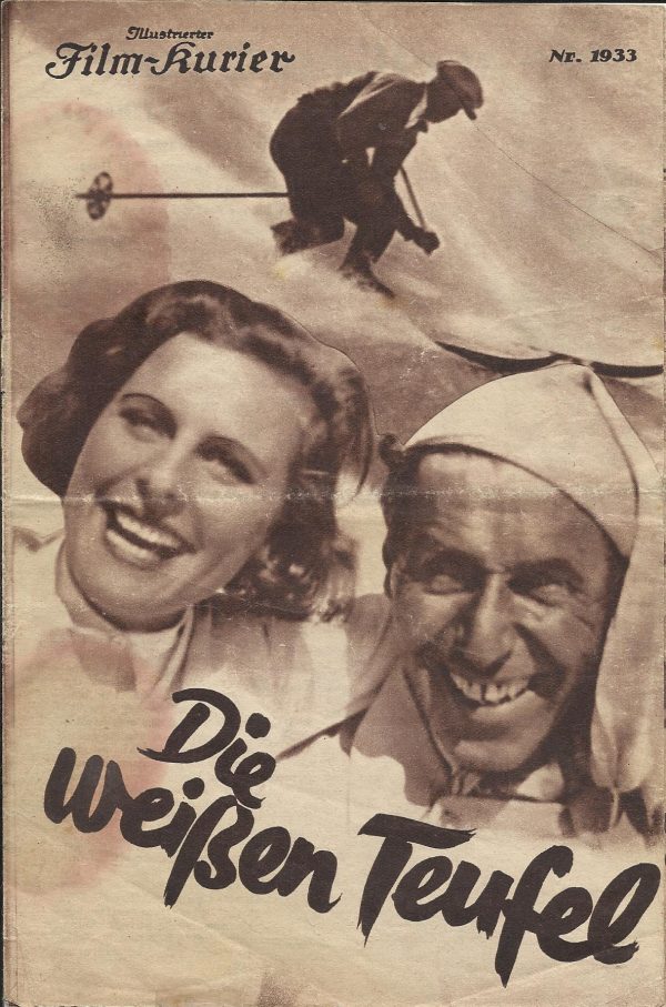 1933: Die weißen Teufel ( Dr. Arnold Fanck ) Leni Riefenstahl