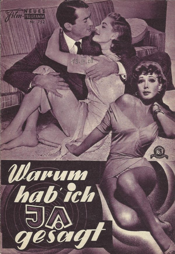 752: Warum hab ich Ja gesagt (Vincente Minelli) Gregory Peck, Lauren Bacall, Dolores Gray, Sam Levene, Tom Helmore, Mickey Shaugnessy, Jeses White, Chuck Connors, Edward Platt, Alwy Moore, Carol Veazle, Jack Cole